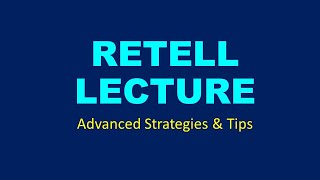 ADVANCED RETELL LECTURE STRATEGIES [upl. by Schifra956]