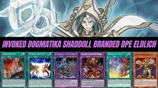 INVOKED DOGMATIKA SHADDOLL BRANDED DPE  DECKLIST  HAND TEST  YuGiOh PTBR [upl. by Sib]