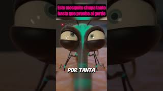 Este mosquito chupa tanto hasta que prueba al gordo cortos [upl. by Krystin]