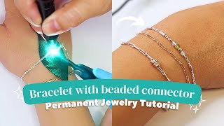 67 How to Weld a Permanent Bracelet With Beads and Wire  Free Permanent Jewelry Training [upl. by Narmak]