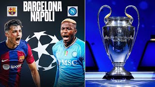 Barça draw Napoli in the Champions League Round of 16  WHAT TO EXPECT [upl. by Ailad]