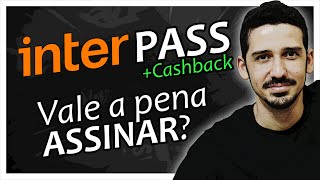 Como Funciona o INTER PASS do BANCO INTER Vale a Pena ASSINAR  FINANPRÁTICA [upl. by Ahseyt]