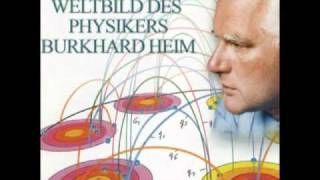 CD 1 111 Das neue Weltbild des Physikers Burkhard Heim  Einführung [upl. by Esirahs]