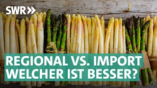 Importierter Spargel von Rewe Lidl und Co im Check  nur günstiger oder auch gut  Marktcheck SWR [upl. by Uda555]