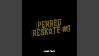 PERREO RESKATE 1 [upl. by Aicenra]