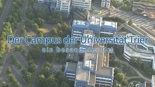 Der Campus der Universität Trier  ein besonderer Ort [upl. by Suiradel]