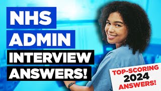 NHS ADMIN INTERVIEW QUESTIONS amp ANSWERS How to Pass an NHS Administrative Job Interview [upl. by Pillsbury]