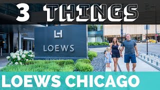 FAMILY FRIENDLY HOTEL CHICAGO  LOEWS CHICAGO  Chicago With Kids  Family Friendly Chicago [upl. by Breger301]