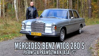 Mercedes Benz W108 280S  pierwsza prawdziwa klasa S w108 classic mercedes [upl. by Beghtol517]