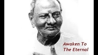 Nisargadatta Maharaj  Awaken To The Eternal Full [upl. by Bernadene]