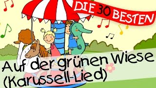 🏞️ Auf der grünen Wiese Karussellied  Bewegungslieder zum Mitsingen  Kinderlieder [upl. by Newra]