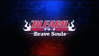 Bleach Brave Souls New Opening Movie [upl. by Cressi]