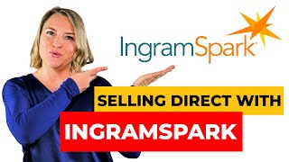 Selling Books Direct with Ingram Spark Share and Sell Program [upl. by Retnyw]