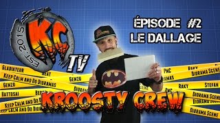 Kroosty Crew TV Episode 2 Tutoriel Dallage [upl. by Sakram714]