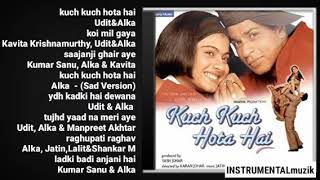 Full album audio kuch kuch hota haikhatyampzam [upl. by Ciaphus]