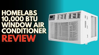 hOmeLabs 10000 BTU Window Air Conditioner Review [upl. by Sefton196]