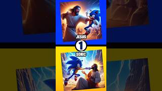 JESUS ​​or SONIC 🤔 ANSWER CORRECTLY 🙌✝️❤️ [upl. by Zipah]