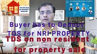 TDS on Buyer for NRI Property NRITDS Tdsonpropertysale nonresidentTDSform15CBtdsonproperty [upl. by Ahsirtap]