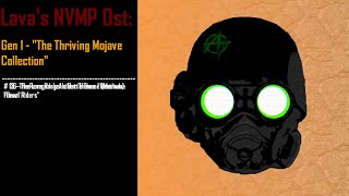 Lavas NVMP Ost  Gen 1 The Thriving Mojave Collection  quotDestrudoForcequot [upl. by Anyzratak543]