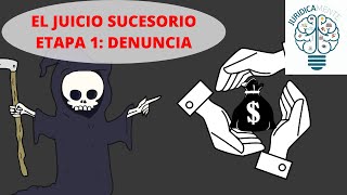 JUICIO SUCESORIO  PRIMERA SECCIÓN  DENUNCIA [upl. by Field]