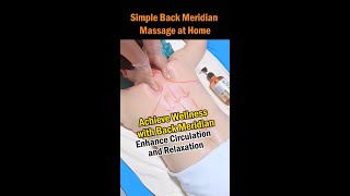 Simple Back Meridian Massage at Home [upl. by Anisirhc]