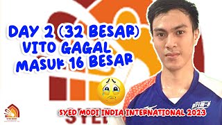 🔴GAGAL MASUK 16 BESAR Shesar Hiren RHUSTAVITO SYED MODI INDIA INTERNATIONAL 2023 Live Score [upl. by Wilhelm]