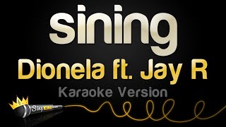 Dionela ft Jay R  sining Karaoke Version [upl. by Stefanie382]