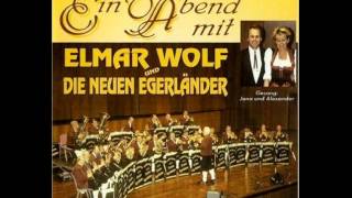 Gabonzer Perlen Elmar Wolf amp Die neuen Egerländer [upl. by Lisab]