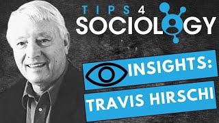 Travis Hirschi  Social Bonds  INSIGHTS  ALevelsGCSE  Sociology [upl. by Frasco]