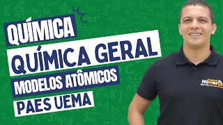 Modelos atômicos  Química geral  QUÍMICA NO PAES UEMA 2024 01 [upl. by Annavoj]