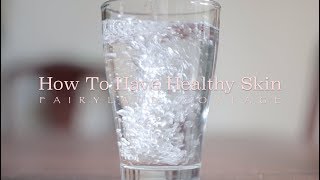 6 Tips for Healthy Skin  Simple and Natural [upl. by Lydon169]