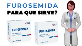 FUROSEMIDA que es y para que sirve la furosemida como tomar furosemida 40 mg [upl. by Keegan16]