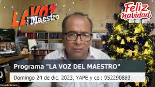 Programa Virtual quotLA VOZ DEL MAESTROquot Domingo 24 de diciembre de 2023 [upl. by Cailly]