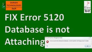 SQL Database unable to ATTACH ERROR 5120 FIXED [upl. by Iek]