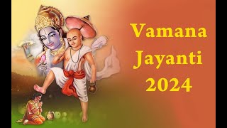 Gita Life  Vamana Jayanti Session  Sanatana Dasa [upl. by Ataliah]