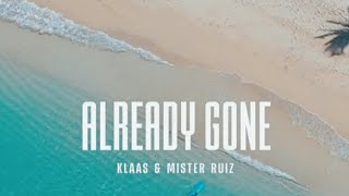 KlAAS amp MiSRAR RUiZAlRADY GONE 2024 REMiX [upl. by Akerehs]