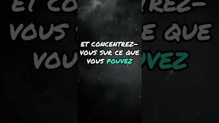 Acceptez Ce Que Vous Ne Pouvez Pas Changer  Concentrez vous sur lAmélioration motivation [upl. by Nnylyrehc]