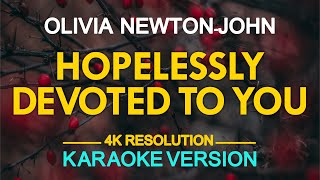 Hopelessly Devoted To You Karaoke  Olivia NewtonJohn [upl. by Carolee]