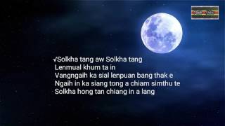 Muana Ngaihte  solkha tang  lyrics [upl. by Entirb618]