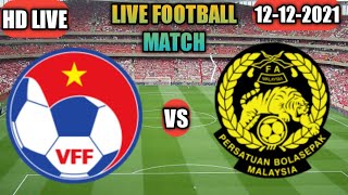 VIETNAM VS MALAYSIA LIVE FOOTBALL AFF CHAMPIONSHIP [upl. by Leahcar]