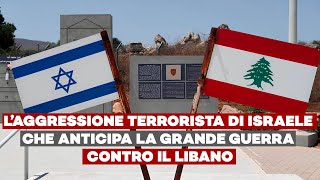 L’aggressione terrorista di Israele che anticipa la grande guerra contro il Libano [upl. by Tooley]