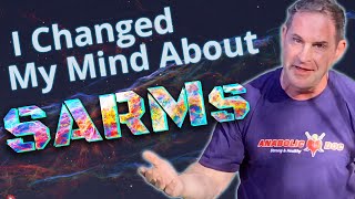 I Changed My Mind About SARMs [upl. by Eelimaj]