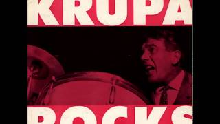 Gene Krupa ‎– Krupa Rocks 1957 Full Album [upl. by Windham863]