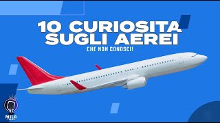 10 Curiosità sugli Aerei che Non Conosci [upl. by Chrisoula]