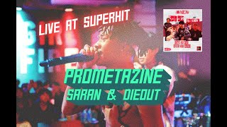 Promethazine  SARAN amp DIEOUT live at superhit [upl. by Seigler376]