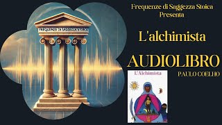 Lalchimista  AudioLibro Completo di Paulo Coelho [upl. by Barbabas]