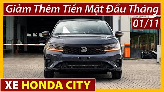 Xe Honda City giảm tiền mặt tháng 11Lại rẻ hơnBản RS còn hơn 540 triệurẻ hơn Accent Xe Việt [upl. by Paris]