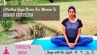 Yoga For Fertility amp Conceiving  Yoga To Get Pregnant  7 Effective Yoga Poses for Women [upl. by Anenahs]