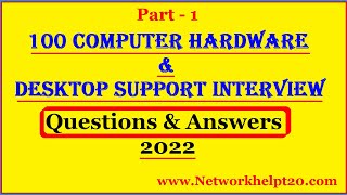 Top 100 Computer Hardware Interview Questions amp Answers Part1 Desktop Support Engineer Level 1 [upl. by Aliuqahs]