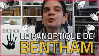 Le panoptique de Bentham [upl. by Ydieh]